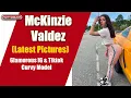 Mckinzie Valdez Tiktok - Mckinzie Lifestyle Facts of the Instagram model