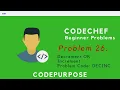 Problem 26 Decrement OR Increment DECINC CodeChef Beginner C