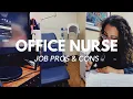 Pros Cons of Working as an Outpatient Primary Clinic Office Nurse New Grads Experienced