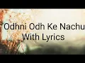 Lagu Odhni Odh Ke Nachu Full Song With Lyrics
