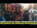 Download Lagu Mas Bondan Galak Joki Barongan Bhayangkara❗️ Jaranan Samboyo Putro Live Jaruman Tanjunganom Nganjuk