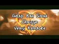 Download Lagu Gelap kan Sirna - Chrisye - Karaoke Version