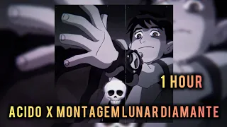 1 HOUR 𝐀𝐂𝐈𝐃𝐎 𝐗 𝐌𝐎𝐍𝐓𝐀𝐆𝐄𝐌 𝐋𝐔𝐍𝐀𝐑 𝐃𝐈𝐀𝐌𝐀𝐍𝐓𝐄 𝐅𝐀𝐍𝐆 𝐗 SUPER SLOWED REVERB 