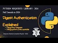 Python Requests Library Digest Authentication Tutorial Complete Requests Series 2025