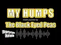 Download Lagu The Black Eyed Peas - My Humps (Karaoke Version)