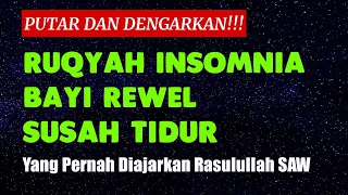 Download Ruqyah Bayi Rewel, Susah Tidur, dan Insomnia MP3