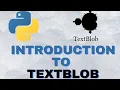 Natural Language processing with Python Introduction to Textblob