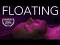 FLOATING Discover the Remarkable Therapy that Naturally Relieves Pain Stress and Anxiety