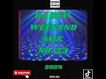 Lagu DJ BEU WEEKEND MIX N0 23   2024