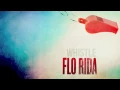 Download Lagu Flo Rida - Whistle [Oficial Audio HD]
