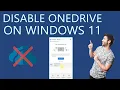 How to Disable OneDrive in Windows 11