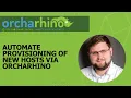 Automate Provisioning of New Hosts via orcharhino
