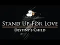 Download Lagu Destiny's Child - Stand Up For Love - Piano Karaoke / Sing Along Cover with Lyrics