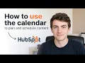 How to Use the HubSpot Calendar to Plan and Schedule Content 2026 Method