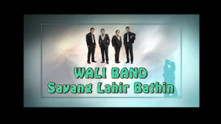 sayang lahir bathin lirik wali band