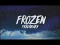 Pradababy - Frozen (Lyrics)