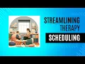 eScheduleIt in Action Streamlining Therapy Scheduling - A Case Study