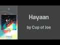 Lyrics | Cup of Joe - Hayaan