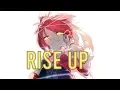 Nightcore - Rise Up (TheFatRat) - Lyrics