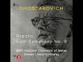 Symphony No. 9 in E-Flat Major, Op. 70: III. Presto - The BBC National Orchestra of Wales, Steven Lloyd-Gonzalez & Dmitri Shostakovich