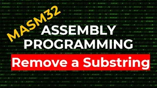 How to remove a substring from a string MASM32 Assembly Programming