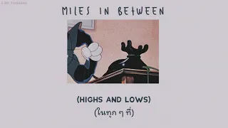 Download [Thaisub] Miles in Between - Jeff Bernat ft.Joyce Wrice MP3