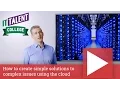 How to create simple solutions to complex issues using the cloud