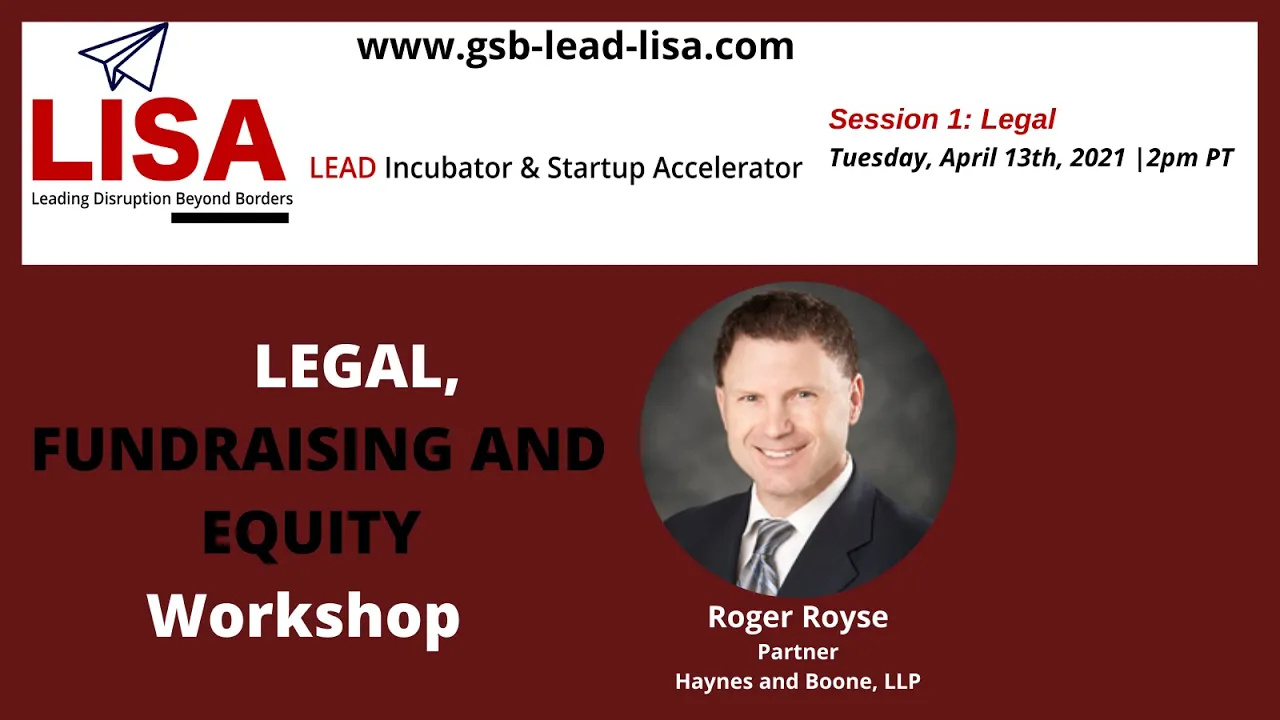 Legal Workshop | By Roger Royes, Partner at Haynes and Boone, LLP