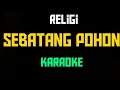 Lagu Karaoke Religi Sebatang Pohon Wafiq Azizah