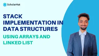 Stack Implementation using Arrays and Linked List in Data Structures