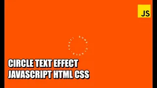 Circle Text Effect JavaScript HTML CSS How to make Circle Text Animation