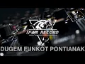 Download Lagu FUNKOT PONTIANAK 🎼 DUGEM HARD FULL PUMPIN 2024 TERBARU