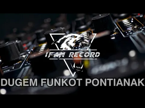 Download MP3 FUNKOT PONTIANAK 🎼 DUGEM HARD FULL PUMPIN 2024 TERBARU