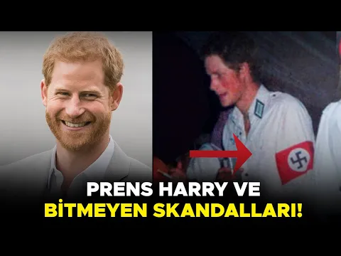 Prens Harry'nin Tüm Skandalları: Neden Çıplak Yakalandı? YouTube video detay ve istatistikleri