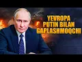 Lagu Yevropa Putin bilan gaplashmoqchi #fikratuz