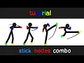 tutorial 4 stick nodes - combo