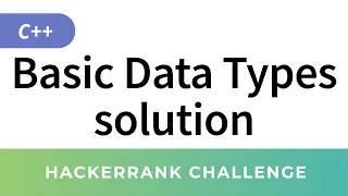 HackerRank Solution Basic Data Types in C and C