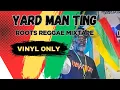 Lagu Roots Reggae Mixtape | Yard Man Ting - 2025