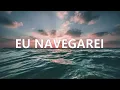 Download Lagu FUNDO MUSICAL    EU NAVEGAREI   PARA ORAÇÃO, MINISTRAÇÃO PIANO + PAD