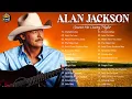 Download Lagu Alan Jackson Greatest Hits - Best Songs Of Alan Jackson - Alan Jackson Full Album