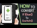 Convert If Else to Switch Statement Android Studio Tutorial