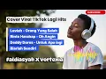 Download Lagu Cover Viral TikTok Yang Lagi Hits || Lagu Lawas Slow Rock || Faldiasyah X Vortexia 