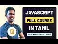 Learn JavaScript in 526 Minutes Beginner Friendly Full Course in Tamil