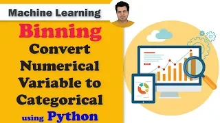 BINNING Convert Numerical variable to Categorical using Python