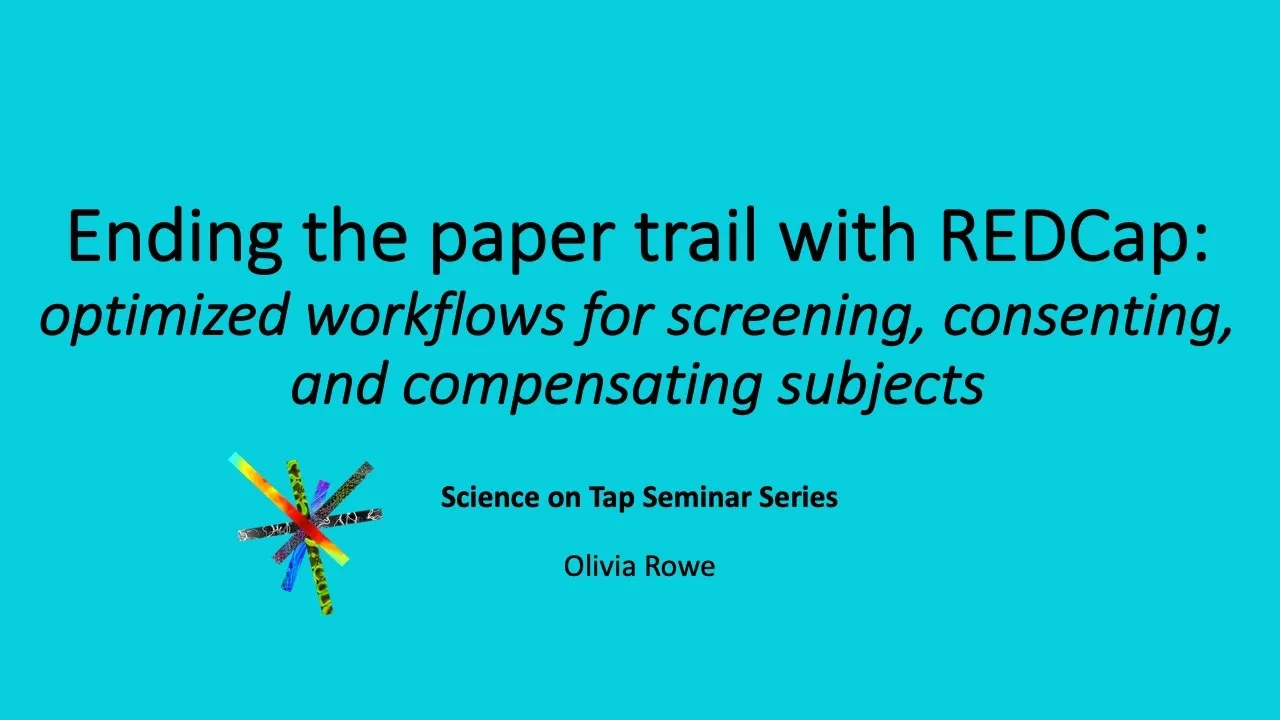 Ending the paper trail with REDCap: optimized workflows for screening, consenting, and compensating