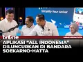 Download Lagu Pemerintah Luncurkan Aplikasi All Indonesia di Bandara Soetta | tvOne