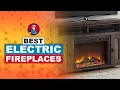 Best Electric Fireplaces 2020 Buyer s Guide HVAC Training 101