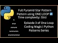 Full Pyramid Star Pattern Using One Loop in Python Episode 3
