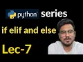 if else in python Lec-7