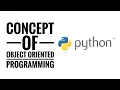 Concept of Object Oriented Programming Guide for Beginners Computer Science with Python